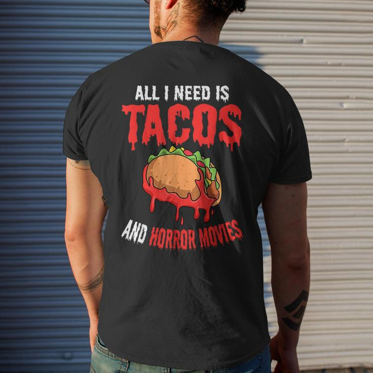 All I Need Is Tacos And Horror Movies Cinco De Mayo Mexican Movies Men's T-shirt Back Print Gifts for Him