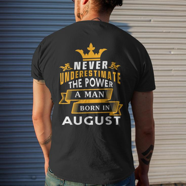 Never Underestimate A Man Born In August Birthday Gift Gift For Mens Mens Back Print T-shirt Gifts for Him