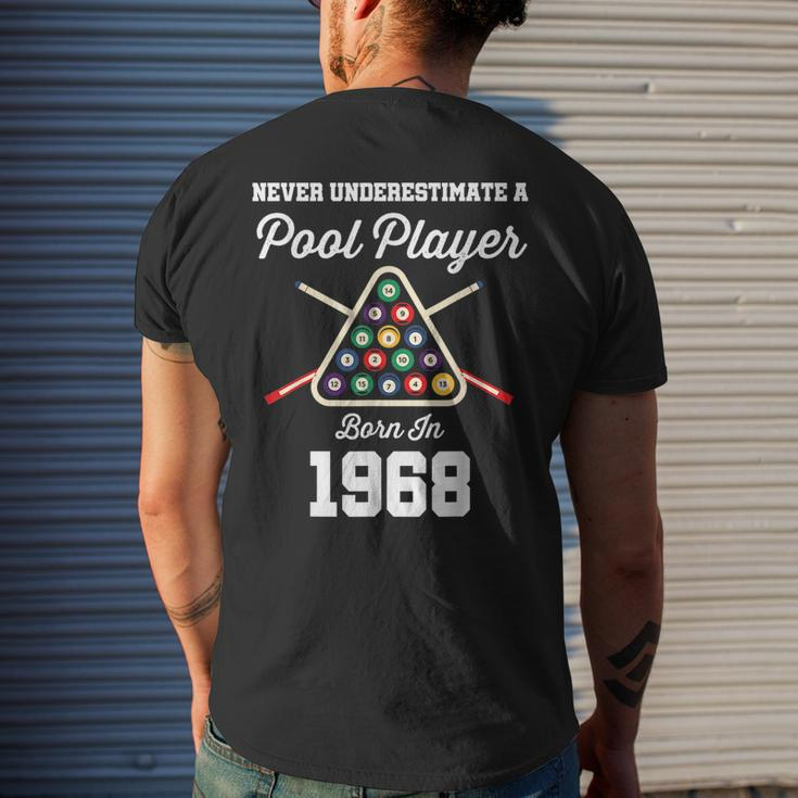 Never Underestimate A Pool Player Born In 1968 55Th Birthday Mens Back Print T-shirt Gifts for Him
