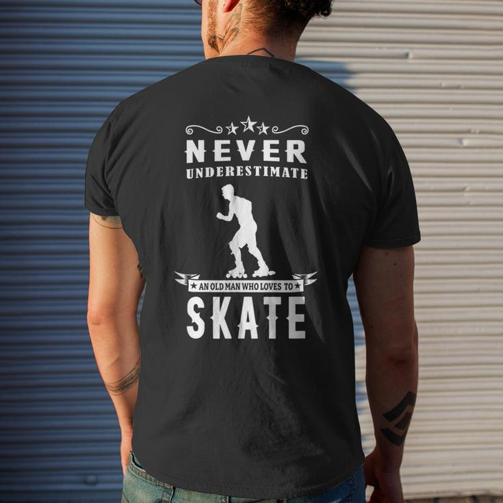 Never Underestimate An Old Man Who Loves Skate Rollerblading Mens Back Print T-shirt Gifts for Him