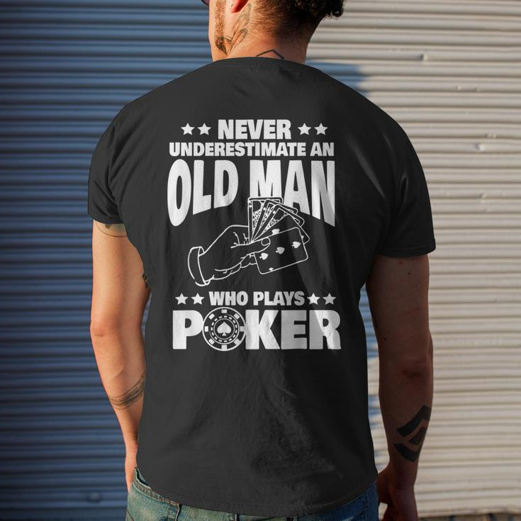 Never Underestimate An Old Man Who Plays Poker Dad Gift Gift For Mens Mens Back Print T-shirt Gifts for Him
