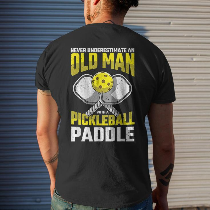 Never Underestimate Old Man Pickleball Paddle Dad Husband Gift For Mens Mens Back Print T-shirt Gifts for Him