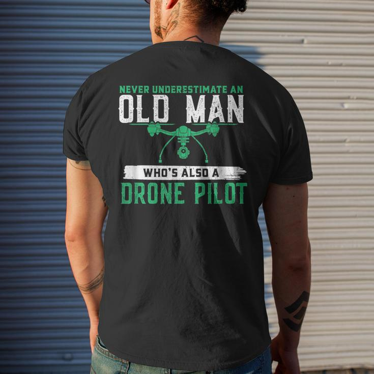 Never Underestimate On Old Man Whos A Drone Pilot Old Man Funny Gifts Mens Back Print T-shirt Gifts for Him