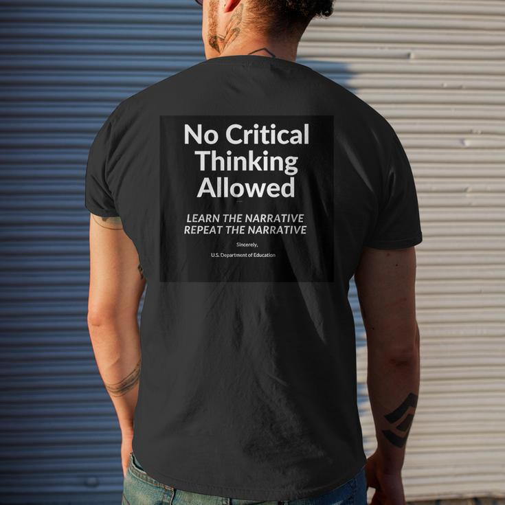No Critical Thinking Allowed Mens Back Print T-shirt Gifts for Him