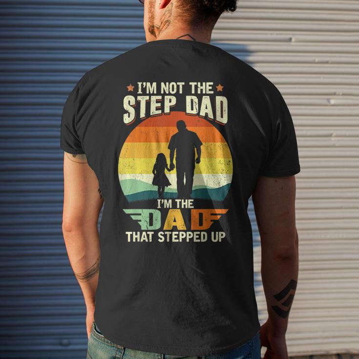 Not A Stepdad But A Dad That Stepped Up Best Step Dat Ever Mens Back Print T-shirt Gifts for Him