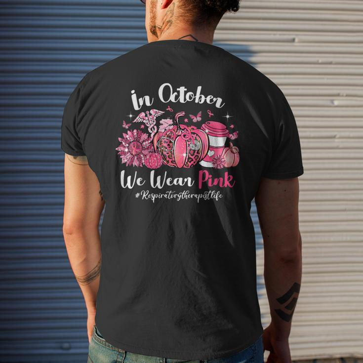 In October We Wear Pink Respiratory Therapist Breast Cancer Men's T-shirt Back Print Gifts for Him