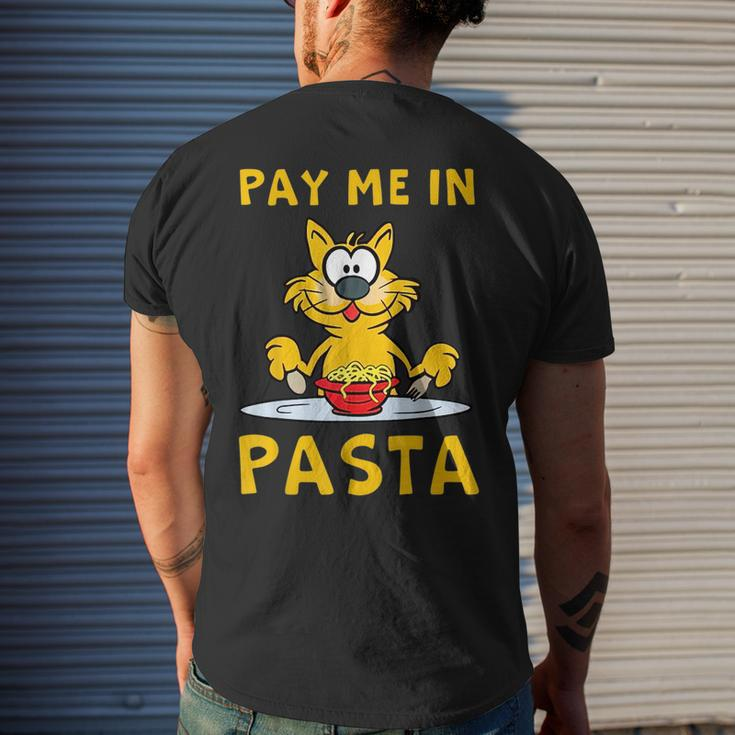 Pay Me In Pasta Spaghetti Italian Pasta Lover Cat Mens Back Print T-shirt Gifts for Him
