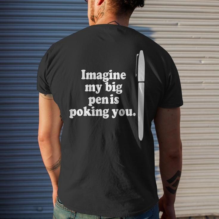 My Pen Is Raunchy Men's T-shirt Back Print Gifts for Him