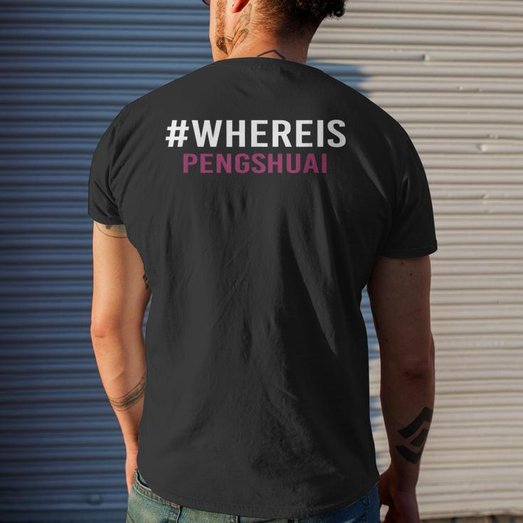 Where Is Peng Shuai Whereispengshuai Men's T-shirt Back Print Gifts for Him