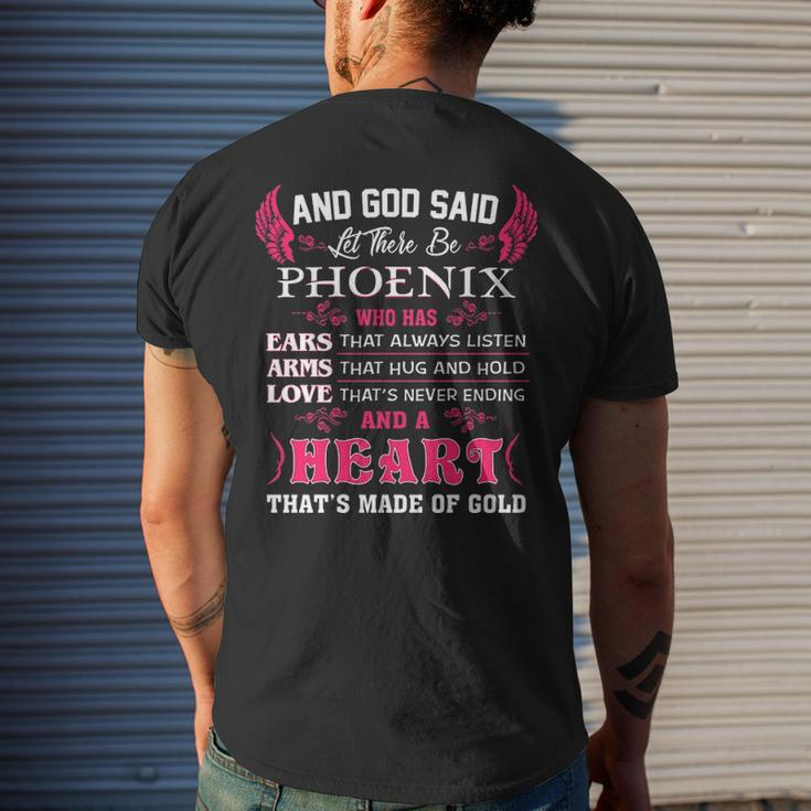 Phoenix Name Gift And God Said Let There Be Phoenix Mens Back Print T-shirt Gifts for Him