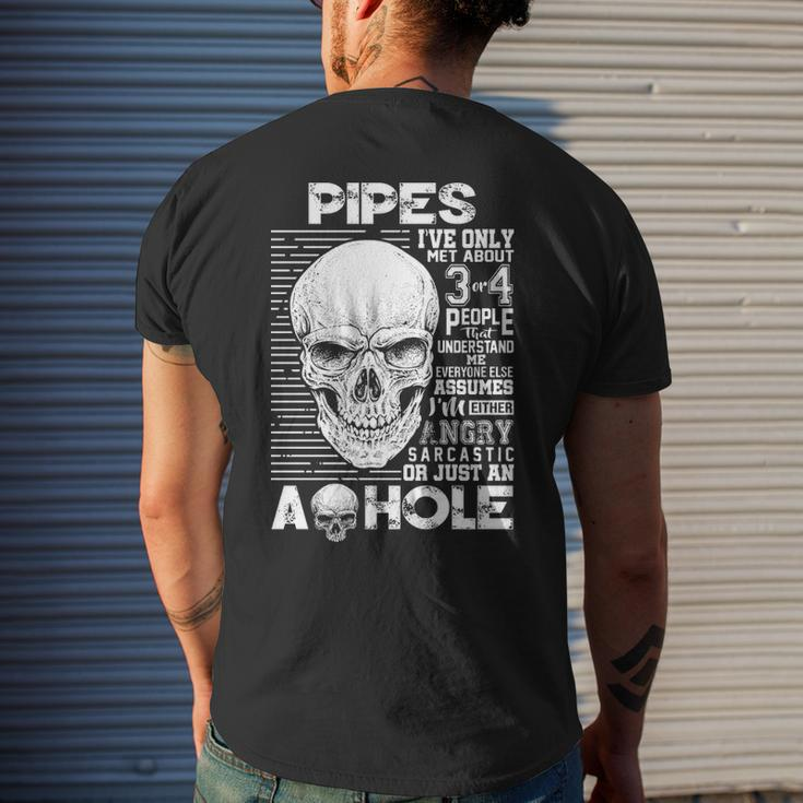 Pipes Name Gift Pipes Ively Met About 3 Or 4 People Mens Back Print T-shirt Gifts for Him