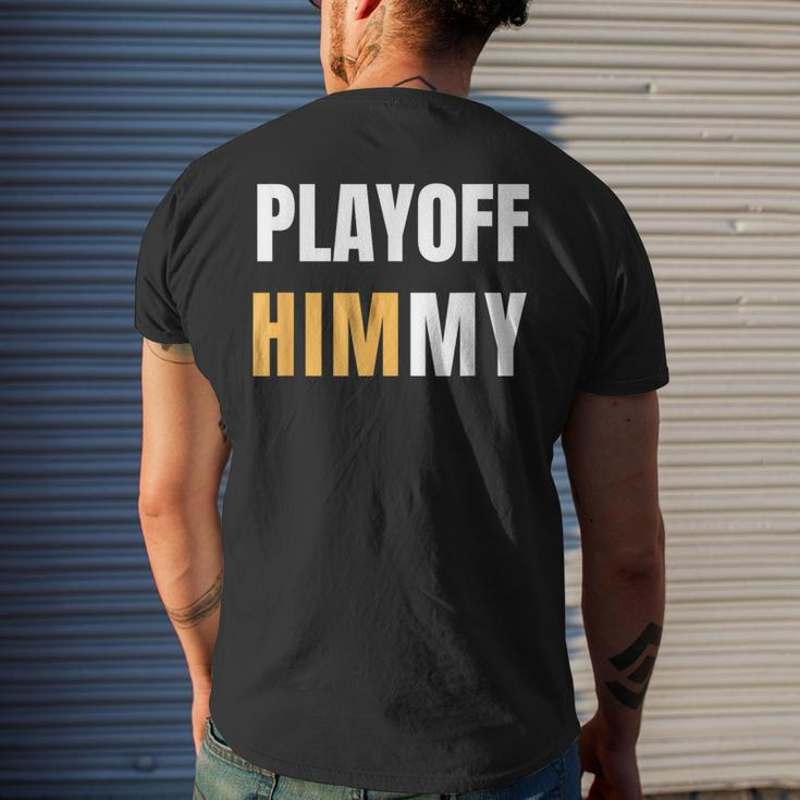 Playoff Jimmy Himmy Im Him Basketball Hard Work Motivation Mens Back Print T-shirt Gifts for Him