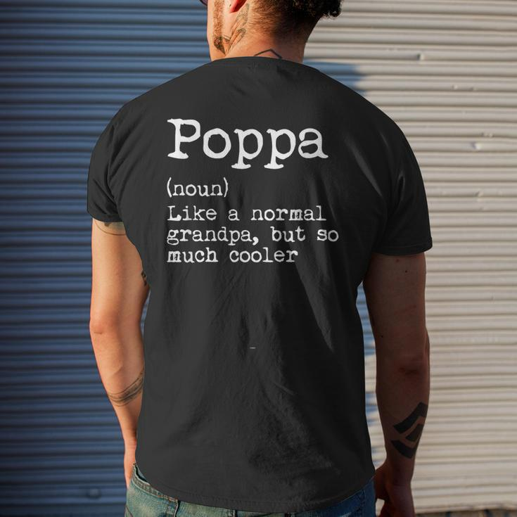 Poppa Definition Like A Normal Grandpa But So Much Cooler Men's T-shirt Back Print Gifts for Him