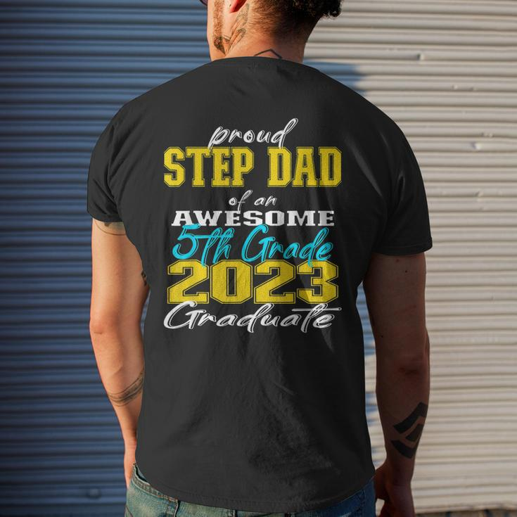 Proud Step Dad Of 5Th Grade Graduate 2023 Family Graduation Mens Back Print T-shirt Gifts for Him