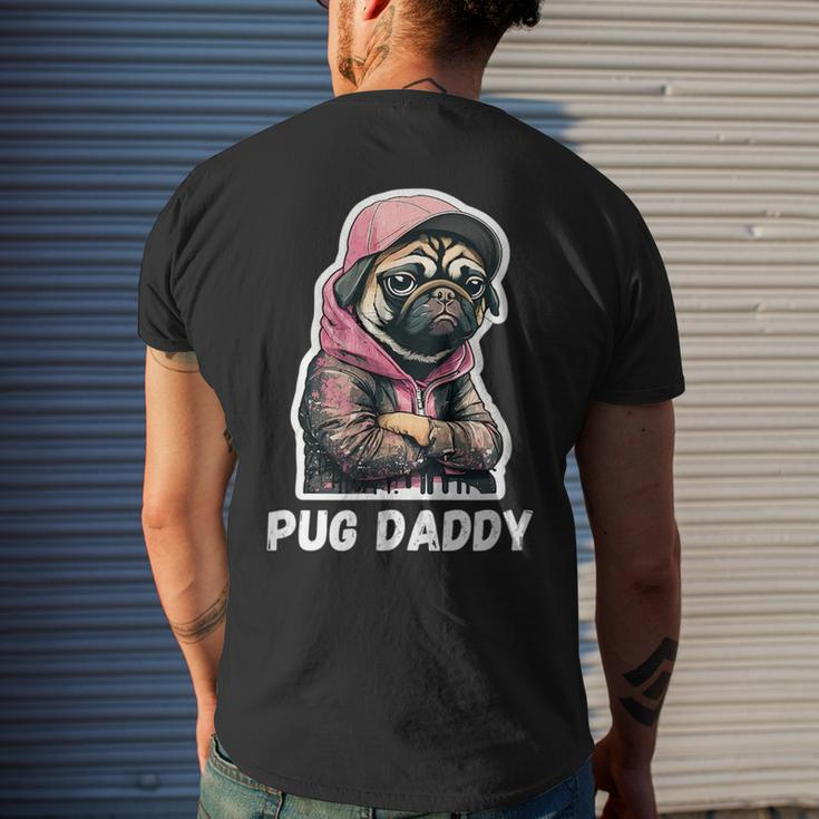 Pug Daddy - Moody Cool Pug Funny Dog Pugs Lover Mens Back Print T-shirt Gifts for Him