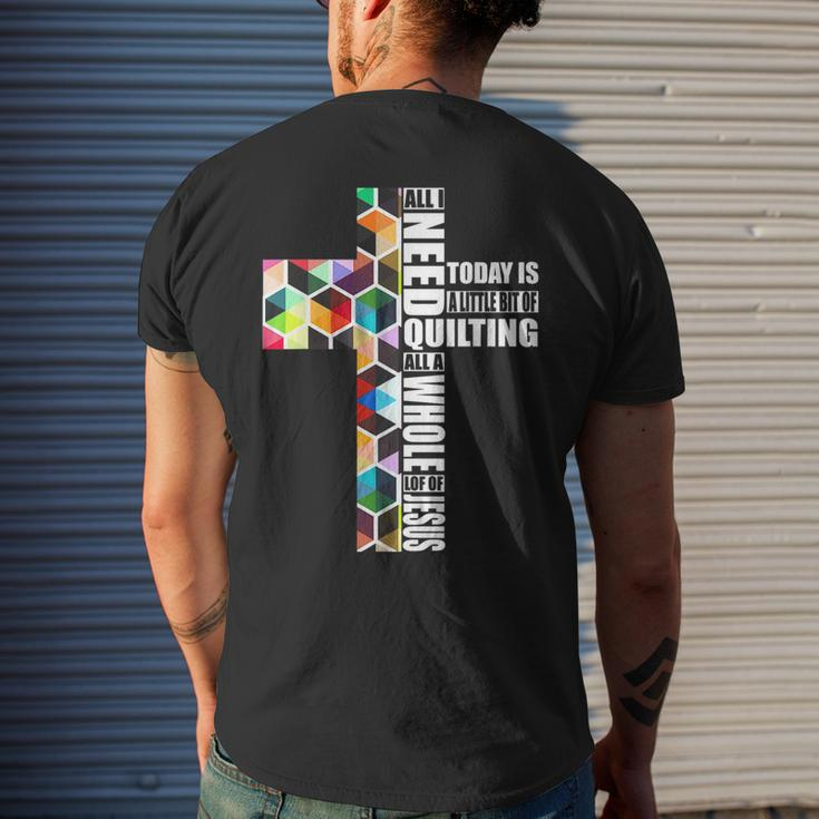 Quote Job I Need Quilting And Sewing Apparel A Little Bit Mens Back Print T-shirt Gifts for Him