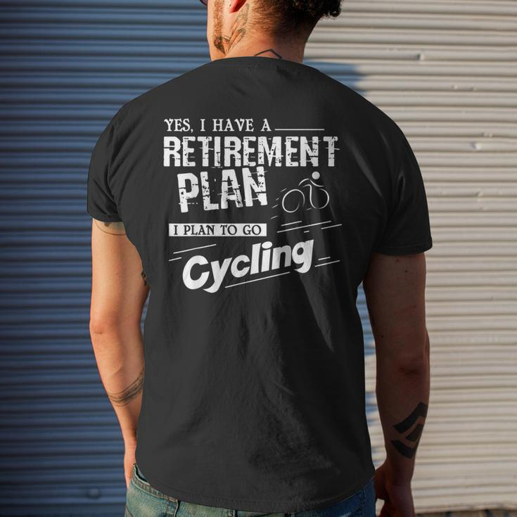 Retirement Plan Is To Go Cycling Retire Men's T-shirt Back Print Gifts for Him