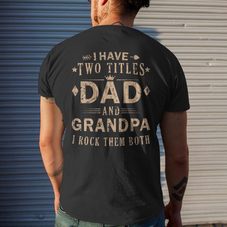 Rock Your Titles - Dad And Grandpa | Funny Fathers Day Mens Back Print T-shirt Gifts for Him