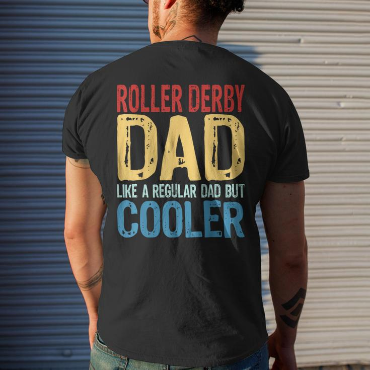 Roller Derby Dad Like A Regular Dad But Cooler For Women Men's Back Print T-shirt Gifts for Him