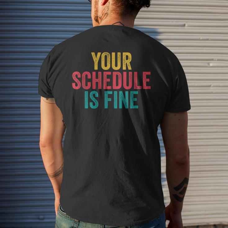 Your Schedule Is Fine School Counselor First Day Of School Men's T-shirt Back Print Gifts for Him