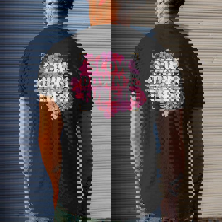 Slow Down & Tune In Mens Back Print T-shirt Gifts for Him