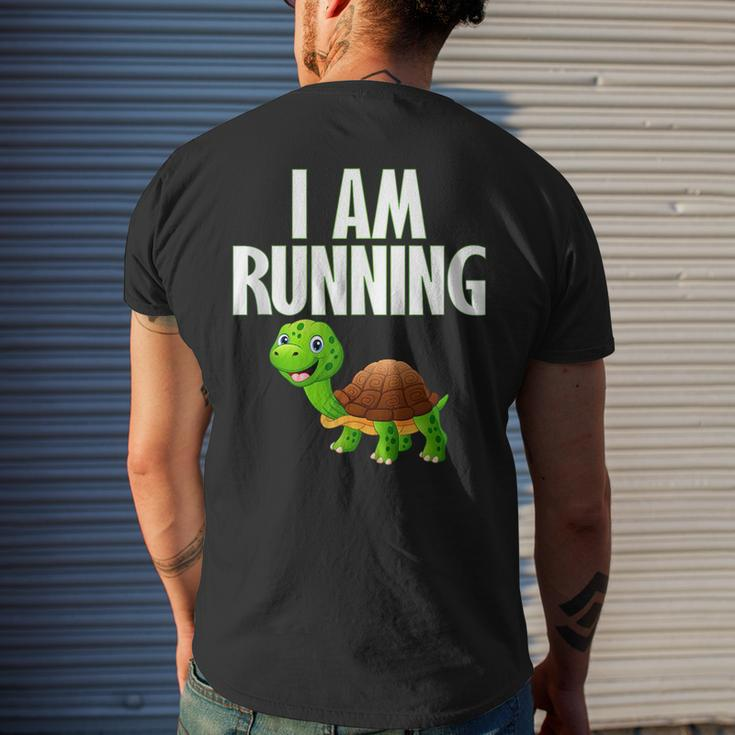 Slow Runner Turtle I Am Running Funny Runner Graphic Running Funny Gifts Mens Back Print T-shirt Gifts for Him