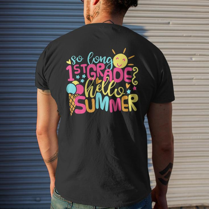 So Long 1St Grade Hello Summer Last Day Of School For Kids Mens Back Print T-shirt Gifts for Him