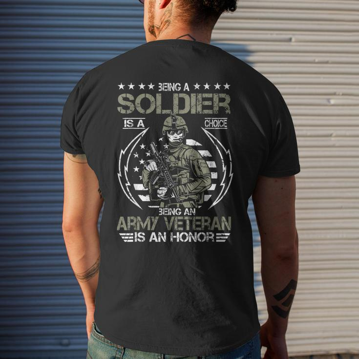 Being A Soldier A Choice Being An Army Veteran An Honor Men's Back Print T-shirt Gifts for Him