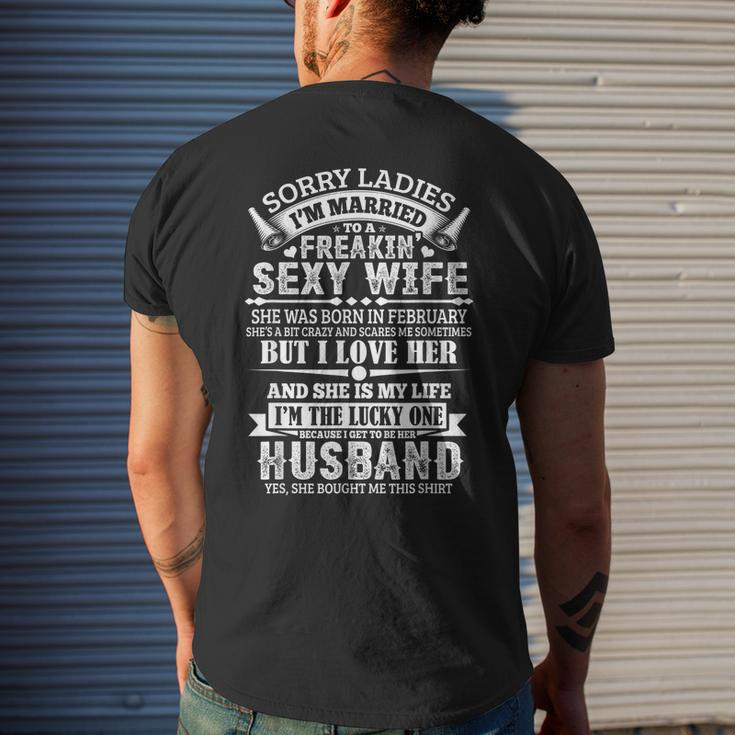 Sorry Ladies Im Married Sexy Wife Was Born In February Funny Gifts For Wife Mens Back Print T-shirt Gifts for Him