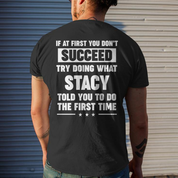Stacy Name Gift What Stacy Told You To Do Mens Back Print T-shirt Gifts for Him