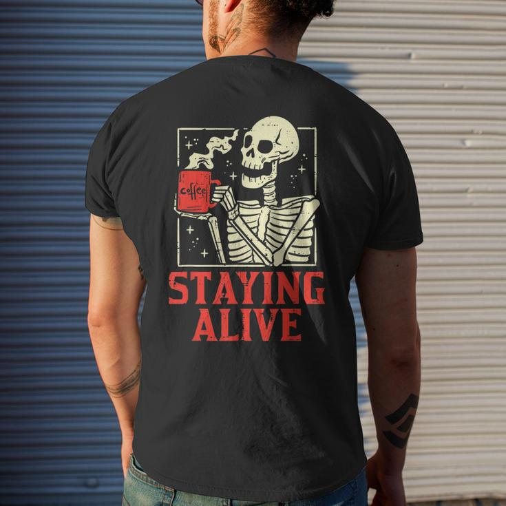 Staying Alive Skeleton Coffe Funny Retro Vintage Halloween Halloween Funny Gifts Mens Back Print T-shirt Gifts for Him