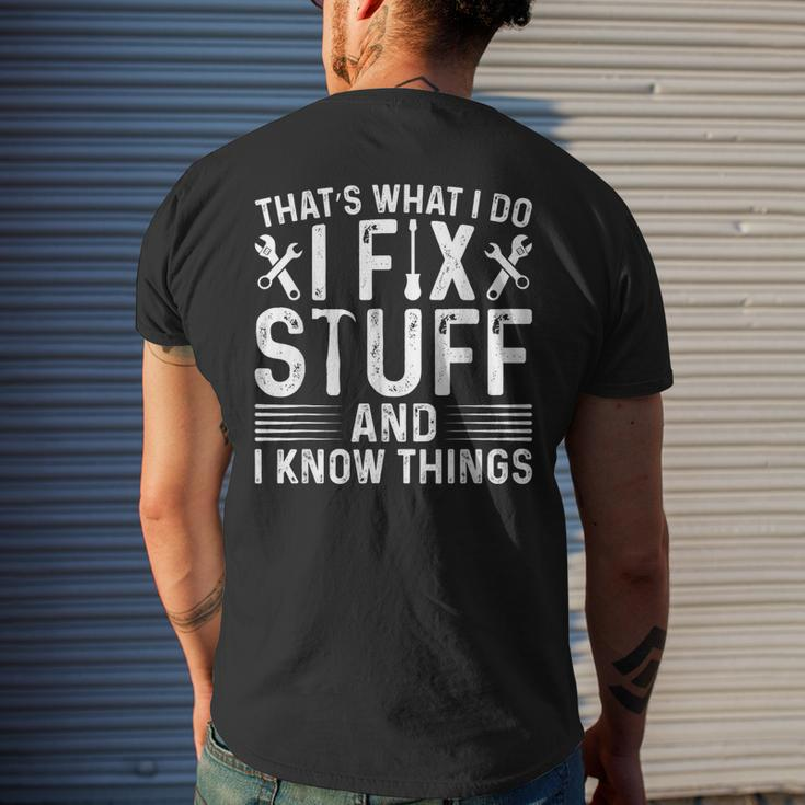 That's What I Do I Fix Stuff And Things Saying Men's T-shirt Back Print Gifts for Him