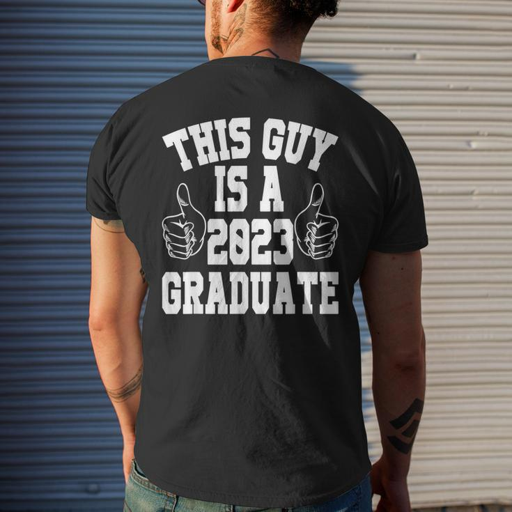 This Guy Is A 2023 Graduate Class Of 23 Senior Mens Back Print T-shirt Gifts for Him