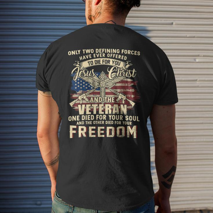 Only Two Defining Forces Have Ever Offered Veteran Men's Back Print T-shirt Gifts for Him