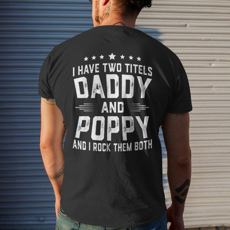I Have Two Titles Daddy And Poppy I Rock Them Both Men's Back Print T-shirt Gifts for Him
