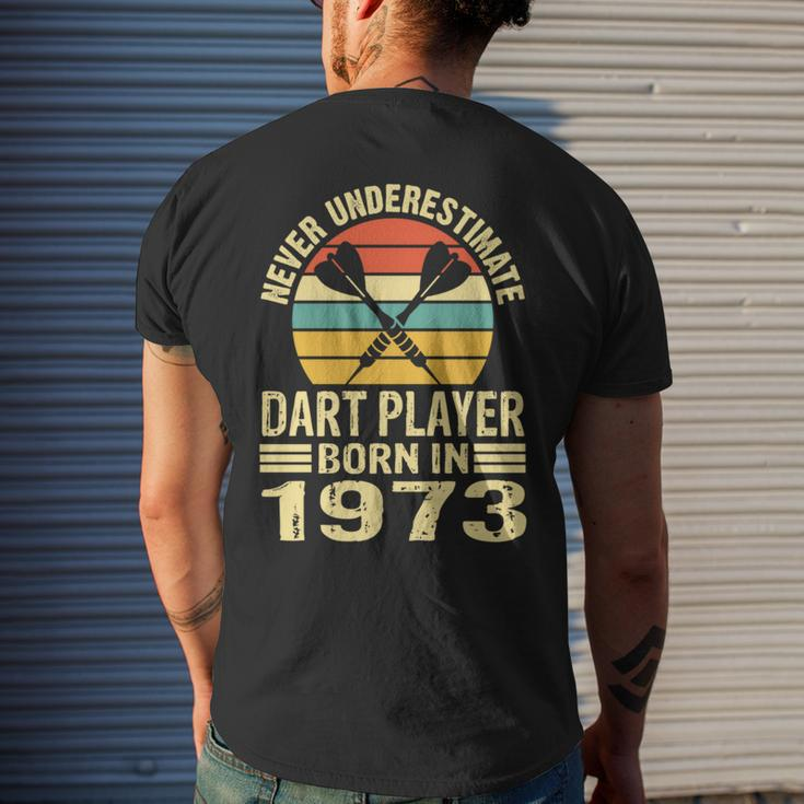 Never Underestimate Dart Player Born In 1973 Dart Darts Men's T-shirt Back Print Gifts for Him