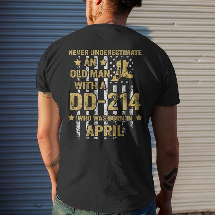 Never Underestimate An Old Man With A Dd-214 April Birthday Men's T-shirt Back Print Gifts for Him