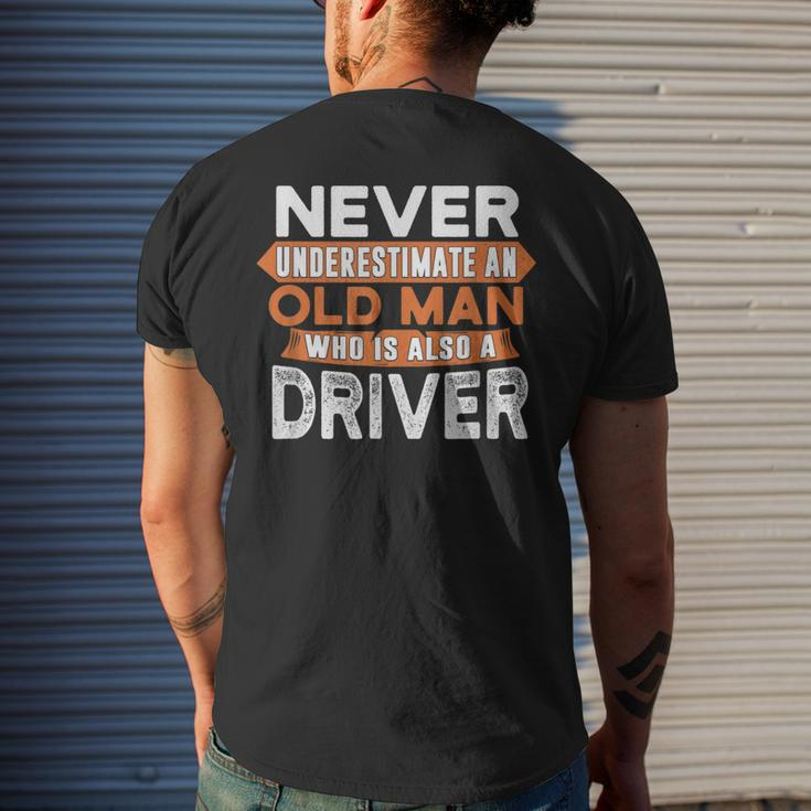 Never Underestimate An Old Man Who Is Also A Driver Men's T-shirt Back Print Gifts for Him