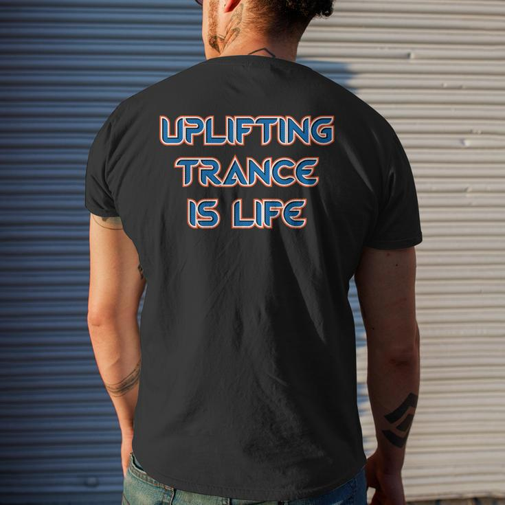 Uplifting Trance Is Life Uplifting Trance Music Men's T-shirt Back Print Gifts for Him