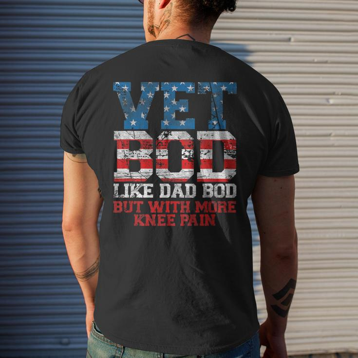 Vet Bod Like Dad Bod But With More Knee Pain Veteran Day Men's T-shirt Back Print Gifts for Him