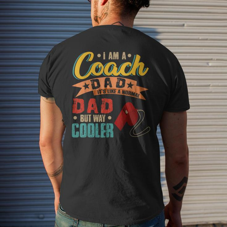 Vintage Proud I Am A Coach Dad Normal Dad But Cooler Mens Back Print T-shirt Gifts for Him