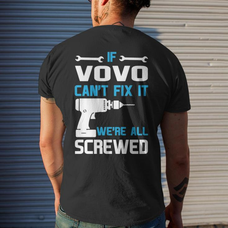 Vovo Grandpa Gift If Vovo Cant Fix It Were All Screwed Mens Back Print T-shirt Gifts for Him