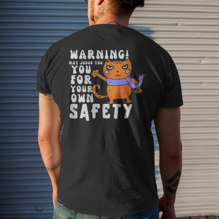 Warning May Judge You For Your Own Safety - Warning May Judge You For Your Own Safety Mens Back Print T-shirt Funny Gifts