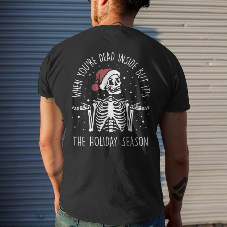 When Youre Dead Inside But Its The Holiday Season Xmas Mens Back Print T-shirt Gifts for Him