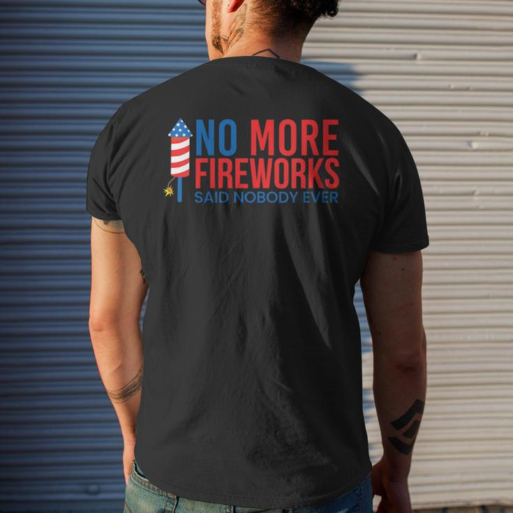 Womens No More Fireworks Patriotic July 4Th American Flag Cute Mens Back Print T-shirt Gifts for Him