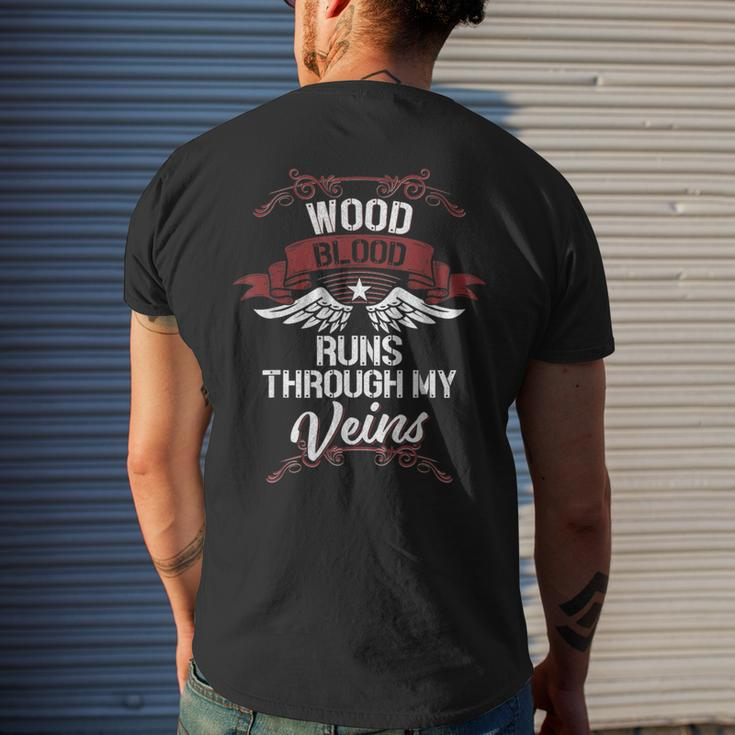 Wood Blood Runs Through My Veins Last Name Family Men's T-shirt Back Print Gifts for Him
