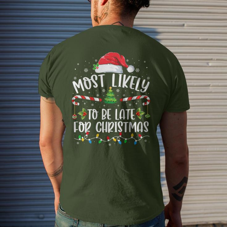 Most Likely To Be Late For Christmas Xmas Matching Family Men's T-shirt Back Print Gifts for Him