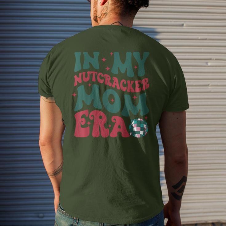 In My Nutcracker Mom EraChristmas Nutcracker Ballet Festive Men's T-shirt Back Print Gifts for Him