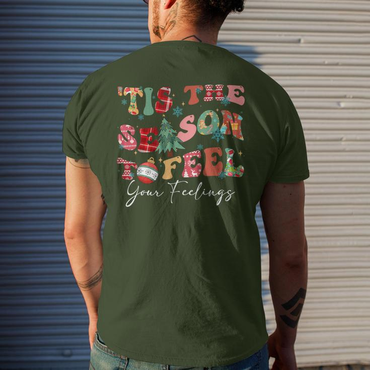 Tis The Season To Feel Your Feelings Christmas Mental Health Men's T-shirt Back Print Gifts for Him