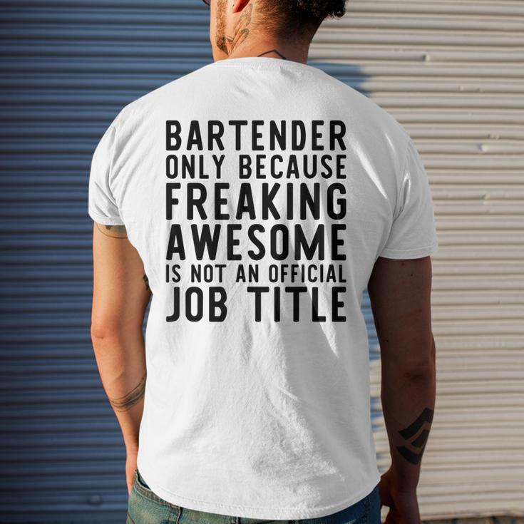 Bartender Funny Gift For Bartender Mens Back Print T-shirt Gifts for Him